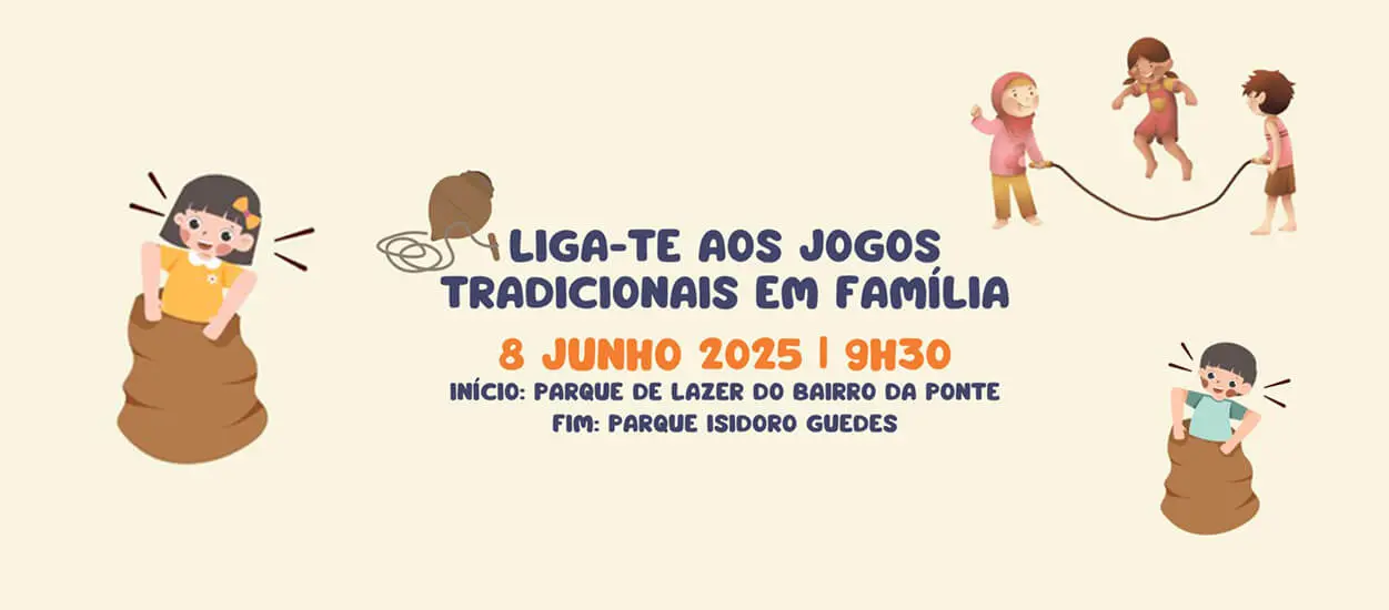 Liga-te aos Jogos Tradicionais em Família